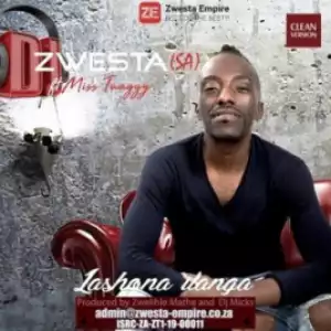 DJ Zwesta SA - Lashona Ilanga Ft. Miss Twaggy